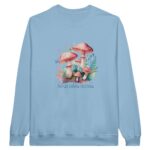 Magical Mushroom fungi light blue sweatshirt