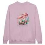 Cute Funny fungi pink sweatshirt - Fun Girl Looking for a Fungi